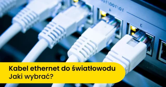 Jaki kabel do routera wybrać, aby uniknąć problemów z połączeniem? Jaki kabel do routera wybrać, aby uniknąć problemów z połączeniem?