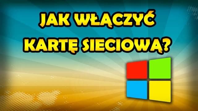 Jak włączyć kartę sieciową w Windows i Linux - proste kroki, aby działała Jak włączyć kartę sieciową w Windows i Linux - proste kroki, aby działała
